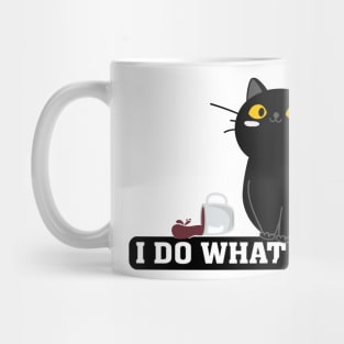 I Do What I Want Cat Lover Sunglasses cat Mug